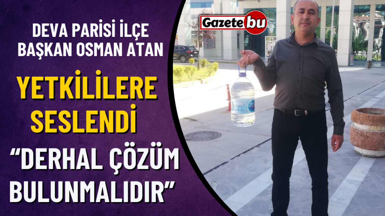 Başkan Osman Atan " Ne Olacak Bu Vatandaşın Hali?"