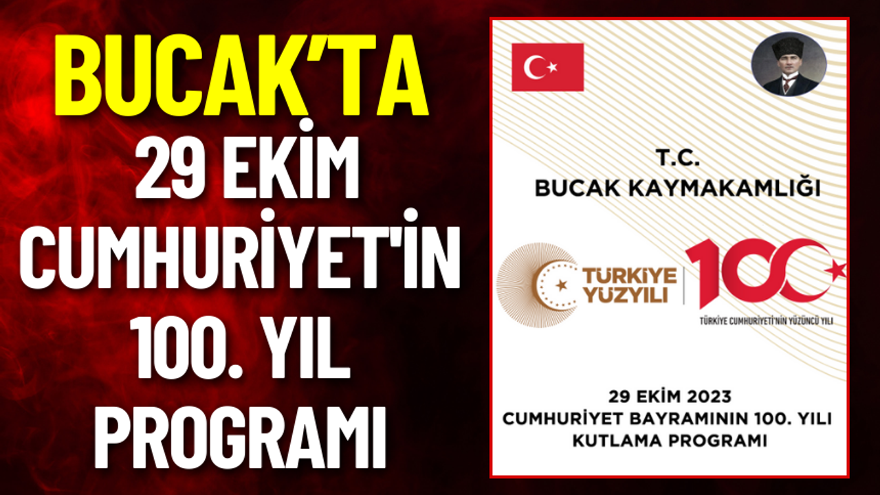 Bucak'ta 29 Ekim Cumhuriyet'in 100. Yıl Programı