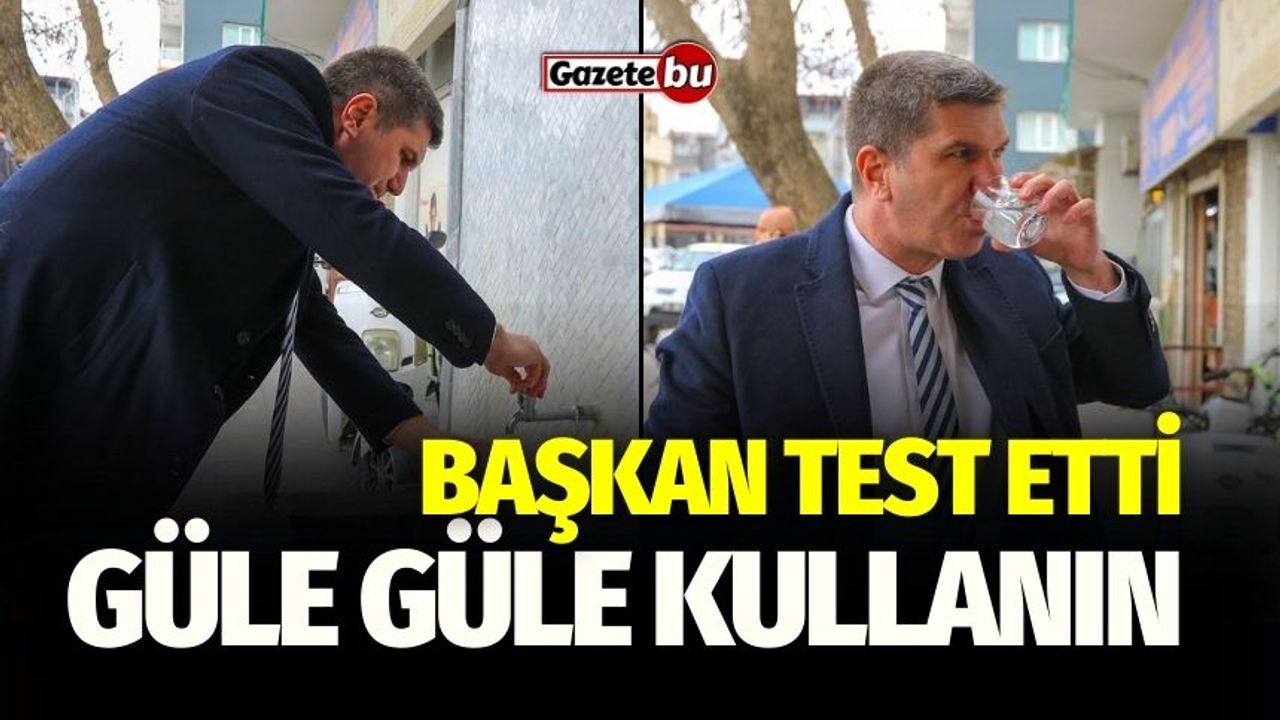 Burdur'da Başkan Test Etti! Güle Güle Kullanın