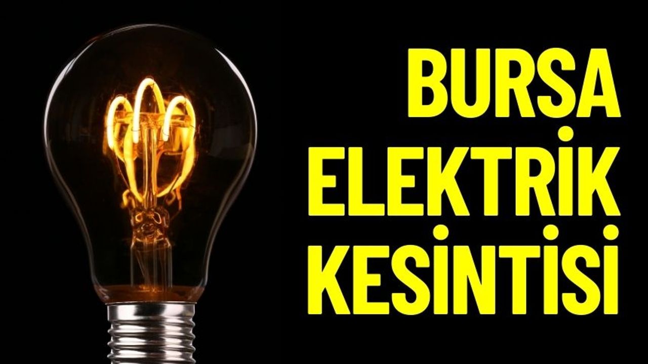 Bursa 19 Ocak Cuma Elektrik Kesintisi | UEDAŞ ELEKTRİK