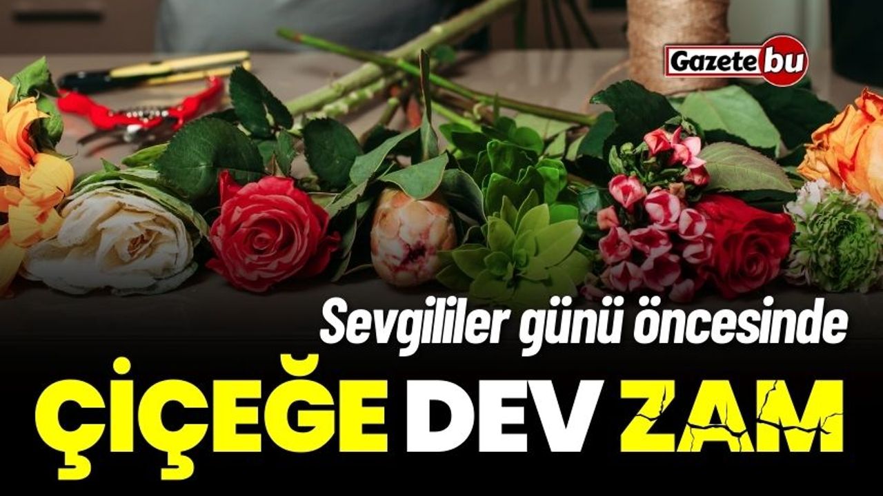 Burdur'da 14 Şubat Sevgililer Günü Öncesi Çiçeklere Dev Zam