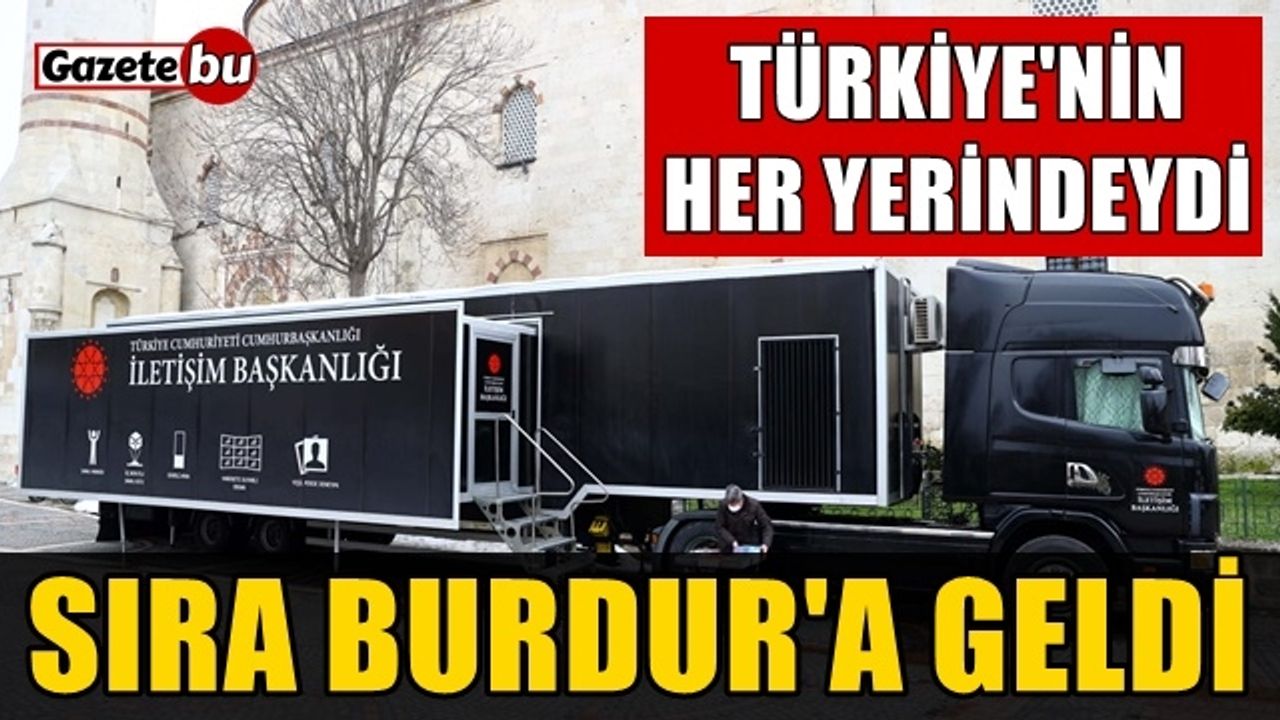 Türkiye'nin Her Yerindeydi Sıra Burdur'a Geldi