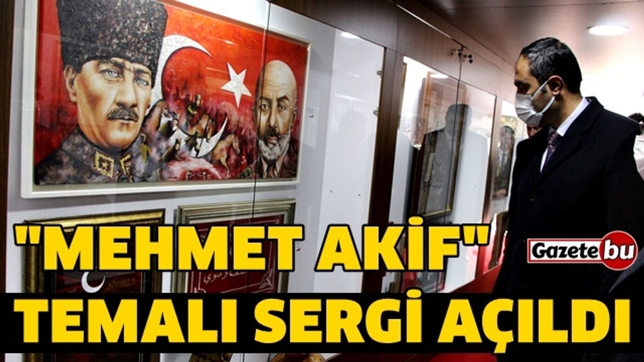 Burdur'da Mehmet Akif temalı sergi