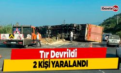 Tır Devrildi 2 Kişi Yaralandı