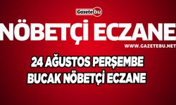 Bucak Nöbetçi Eczane - 24 Ağustos Perşembe