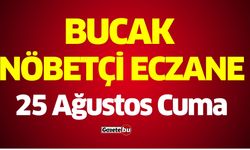 Bucak Nöbetçi Eczane - 25 Ağustos Cuma