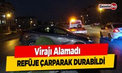 Virajı Alamadı Refüje Çarparak Durabildi