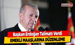 Başkan Erdoğan Talimatı Verdi; Emekli Maaşlarına Düzenleme