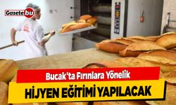 Bucak'ta Fırınlara Yönelik Hijyen Eğitimi Yapılacak