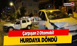Çarpışan 2 Otomobil Hurdaya Döndü