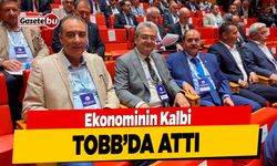 Ekonominin Kalbi TOBB’da Attı