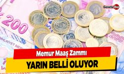 Memur maaş zammı yarın belli oluyor