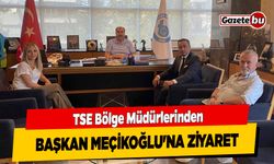 TSE Bölge Müdürlerinden Başkan Meçikoğlu'na Ziyaret