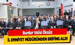 Vali Öksüz, İl Emniyet Müdüründen Brifing Aldı