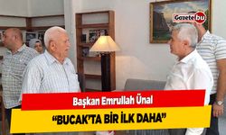 Başkan Emrullah Ünal "Bucak'ta Bir İlk Daha"