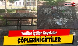 Yediler İçtiler Koydular Çöplerini Gittiler