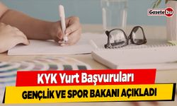 2023 KYK Yurt başvuruları ne zaman? KYK Yurt başvuruları nasıl yapılacak?