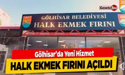 Gölhisar’da Yeni Hizmet: Halk Ekmek Fırını