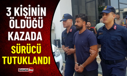 3 Kişinin Öldüğü Kazada Sürücü Tutuklandı