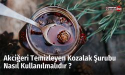 Akciğeri Temizleyen Kozalak Şurubu Nasıl Kullanılmalıdır ?