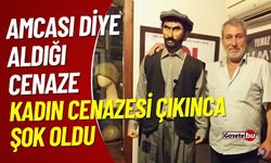 Amcası Diye Aldığı Cenaze Kadın Cenazesi Çıkınca Şok Oldu