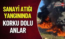 Antalya'da Sanayi Atığı Yangınında Korku Dolu Anlar