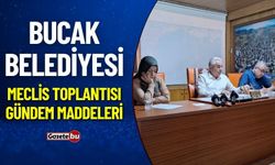 Bucak Belediyesi Meclis Toplantısı Gündem Maddeleri