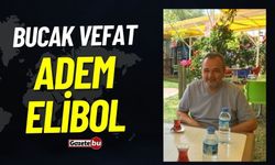 Bucak Vefat İlanı: Adem Elibol Vefat Etmiştir