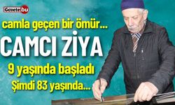 Camla Geçen Bir Ömür: Camcı Ziya