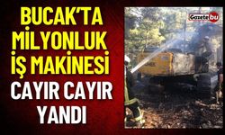 Bucak'ta Milyonluk İş Makinesi Cayır Cayır Yandı