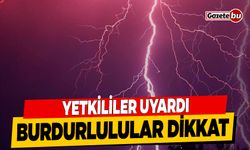 Burdurlular Dikkat Yetkililerden Kuvvetli Yağış Uyarısı Geldi