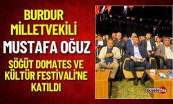 Burdur Milletvekili Mustafa Oğuz, Söğüt Domates ve Kültür Festivali'ne Katıldı