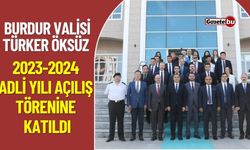 Burdur Valisi Türker Öksüz, 2023-2024 Adli Yılı açılış törenine katıldı.