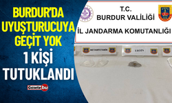 Burdur'da Uyuşturucuya Geçit Yok; 1 Kişi Tutuklandı