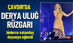 Çavdır Söğüt'te Derya Uluğ Rüzgarı Esti