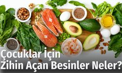 Çocuklar İçin Zihin Açan Besinler Neler?