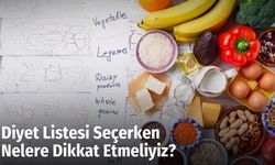 Diyet Listesi Seçerken Nelere Dikkat Etmeliyiz?