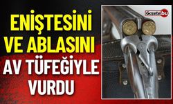 Eniştesini ve Ablasını Av Tüfeği İle Vurdu