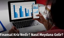 Finansal Kriz Nedir? Nasıl Meydana Gelir?