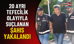 20 Tefecilik Suçlaması Olan Şahıs Yakalandı