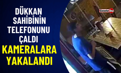 Dükkan Sahibinin Telefonunu Çaldı Kameralara Yakalandı