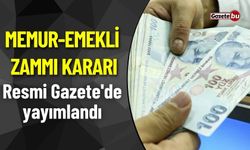 Memur-emekli zammı kararı Resmi Gazete'de yayımlandı