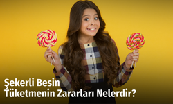 Şekerli Besin Tüketmenin Zararları Nelerdir?