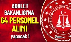 Adalet Bakanlığı'na 64 Personel Alımı Yapılacak