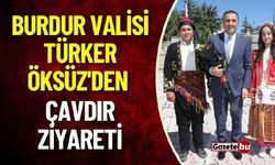 Burdur Valisi Öksüz'den Çavdır Ziyareti