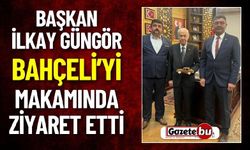 Başkan Güngör Bahçeli'yi Makamında Ziyaret Etti