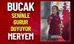 Bucak Seninle Gurur Duyuyor Meryem!