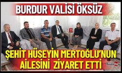 Burdur Valisi Öksüz'den Şehit Ailesi Ziyareti
