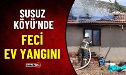 Susuz Köyü'nde Feci Yangın!