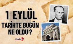 Tarihte Bugün 1 Eylül